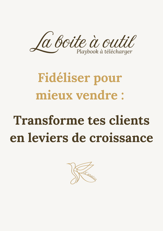 PLAYBOOK - Fidéliser pour mieux vendre